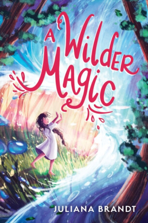 A Wilder Magic - Juliana Brandt
