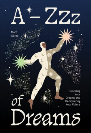 A-Zzz of Dreams - Matt Galea