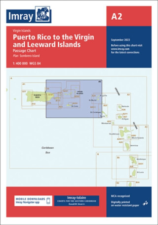 A2 Puerto Rico to the Virgin and Leeward Islands - Imray Iolaire