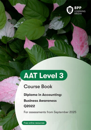 AAT Business Awareness - BPP Learning Media