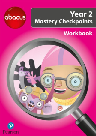 Abacus Mastery Checkpoints Workbook Year 2 / P3 - Ruth Merttens