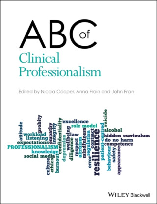 ABC of Clinical Professionalism - 