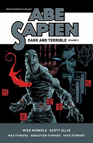 Abe Sapien: Dark and Terrible Volume 2 - Mike Mignola,Scott Allie