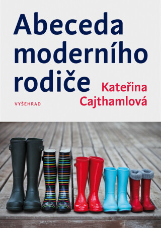 Abeceda moderního rodiče - Kateřina Cajthamlová