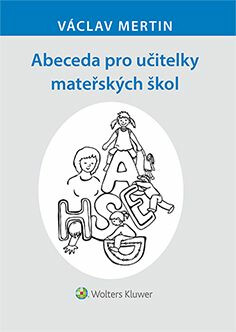 Abeceda pro učitelky mateřských škol - Václav Mertin