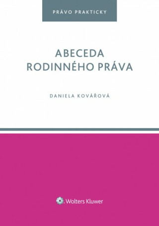 Abeceda rodinného práva - Daniela Kovářová
