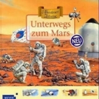Abenteuer Zeitreise: Unterwegs zum Mars - Ben Wetz