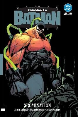 Absolute Batman Vol. 2: Abomination - Scott Snyder,Marcos Martin