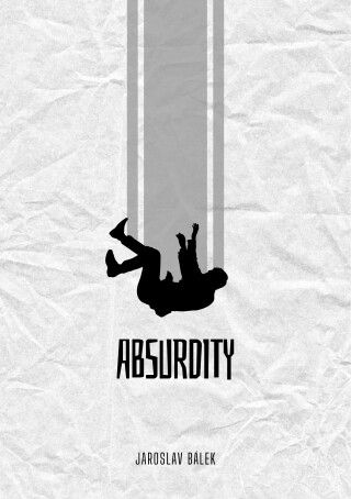 Absurdity - Jaroslav Bálek