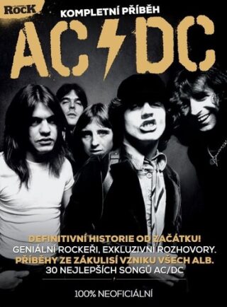 AC/DC - kompletní příběh - kol. autorů
