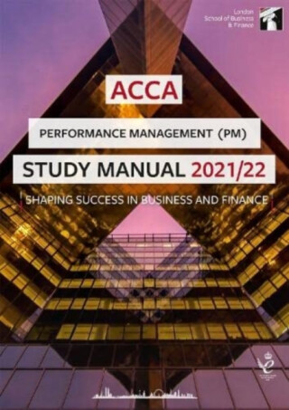 ACCA Performance Management Study Manual 2021-22 - 