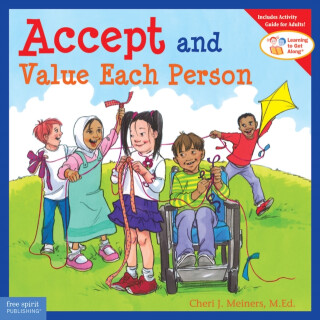 Accept and Value Each Person - Cheri J. Meiners