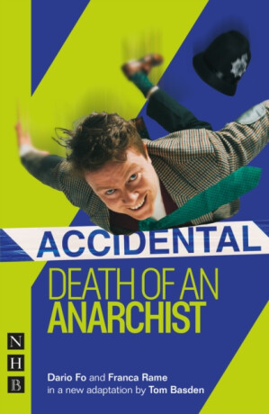 Accidental Death of an Anarchist - Dario Fo,Franca Rame
