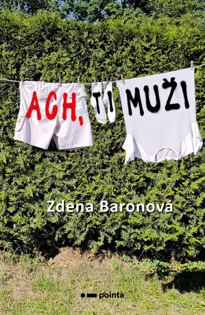 Ach, ti muži - Zdena Baronová