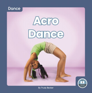 Acro Dance - Trudy Becker