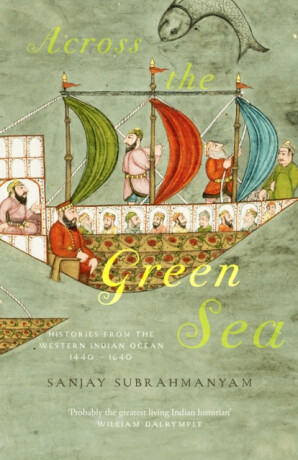 Across The Green Sea - Sanjay Subrahmanyam