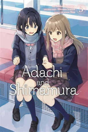 Adachi and Shimamura, Vol. 3 (manga) - Alexis Eckerman,Hitoma Iruma,Moke Yuzuhara,Alexandra McCullough-Garcia