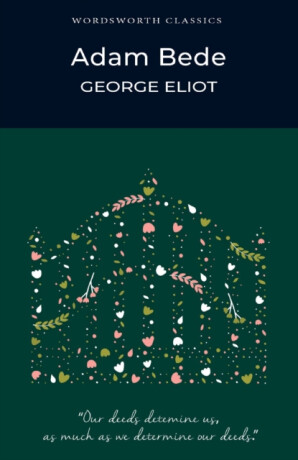 Adam Bede - George Eliot