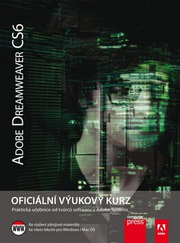 Adobe DreamWeaver CS6: Oficiální výukový kurz - Adobe Creative Team