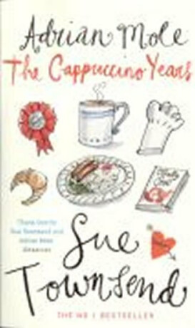 Adrian Mole: The Cappuccino Years - Sue Townsend
