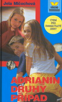 Adrianin druhý případ - Jela Mlčochová