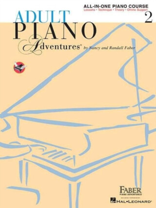 Adult Piano Adventures All-In-One Book 2 - Nancy Faber,Randall Faber