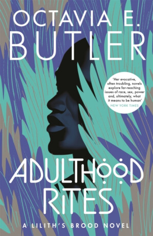 Adulthood Rites - Octavia E. Butlerová