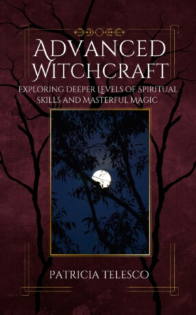 Advanced Witchcraft - Patricia Telesco
