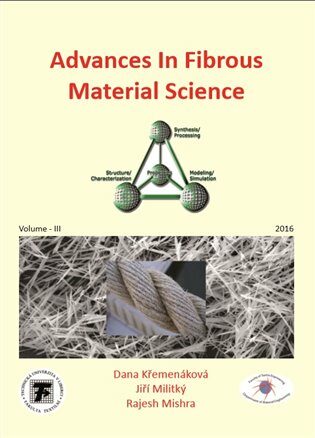 Advances in Fibrous Material Science - Jiří Militký,Dana Křemenáková,Rajesh Mishra