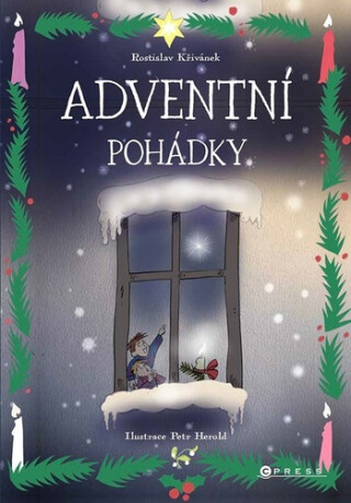 Adventní pohádky (Defekt) - Rostislav Křivánek
