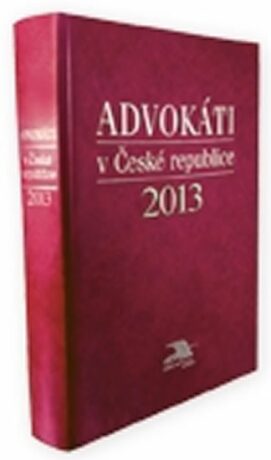 Advokáti v České republice 2013 - Česká advokátní komora