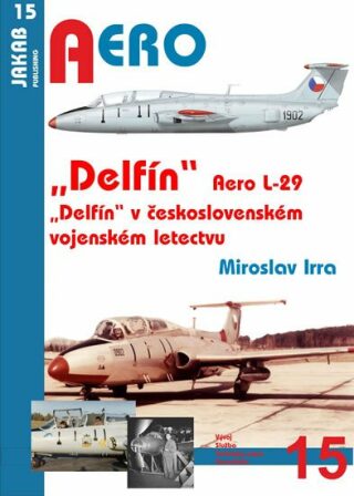 Aero L-29 „Delfín“ - 1.díl - Miroslav Irra