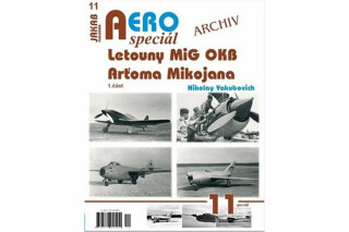 AEROspeciál 11 - Letouny MiG OKB Arťoma Mikojana 1. část - Nikolaj Vasil‘jevič Jakubovič