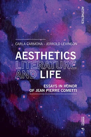 Aesthetics, Literature, and Life - 
