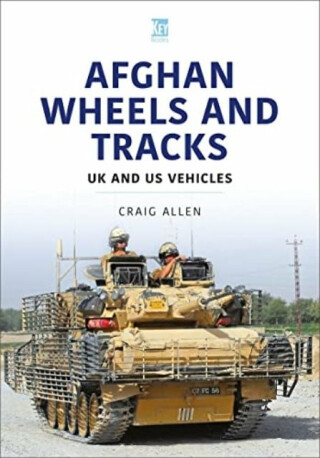 Afghan Wheels and Tracks - Craig Allen
