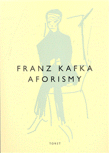 Aforismy - Franz Kafka