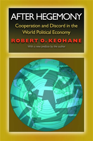 After Hegemony - Keohane Robert O.