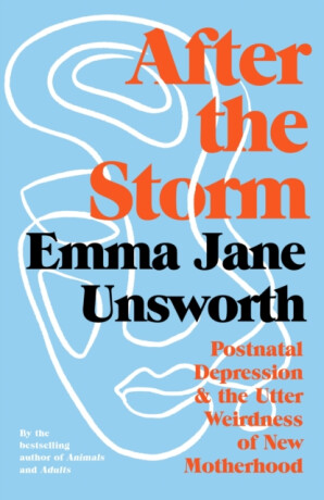 After the Storm - Emma Jane Unsworthová