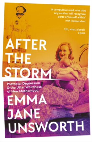 After the Storm - Emma Jane Unsworthová