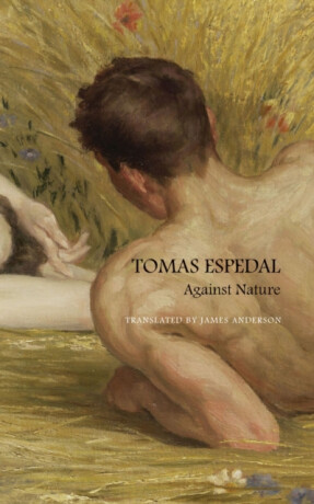 Against Nature â€“ The Notebooks - Tomas Espedal,James Anderson