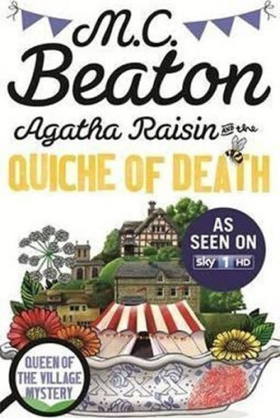 Agatha Raisin and the Quiche of Death - M.C. Beaton