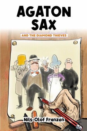 Agaton Sax and the Diamond Thieves - Nils-Olof Franzen