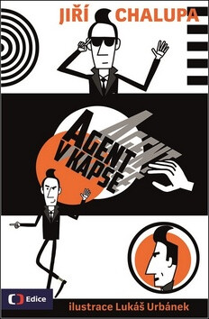 Agent v kapse - Jiří Chalupa