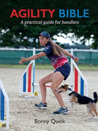 Agility Bible - Bonnie Quick