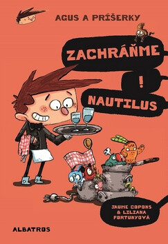 Agus a príšerky Zachráňme Nautilus! - Jaume Copons