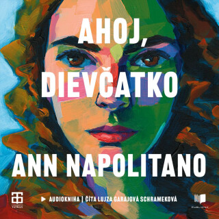 Ahoj, dievčatko - Ann Napolitano