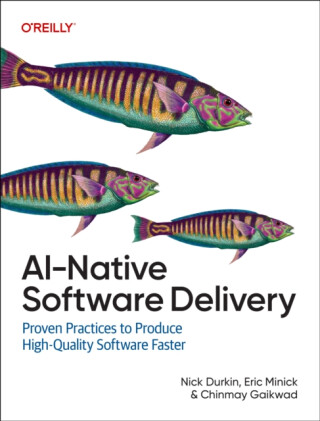 AI-Native Software Delivery - Eric Minick,Nick Durkin
