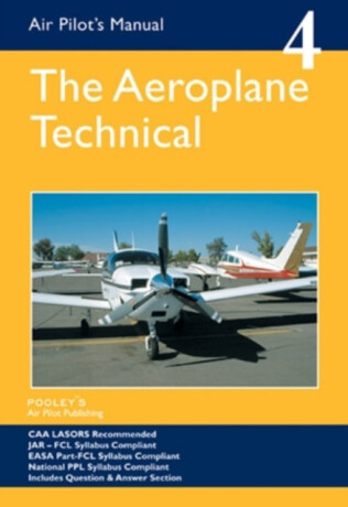 Air Pilot's Manual - Aeroplane Technical - Principles of Flight, Aircraft General, Flight Planning & Performance - Dorothy Saul-Pooley,Philip Baxter