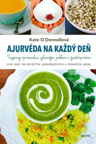 Ajurvéda na každý deň - Kate O'Donnell