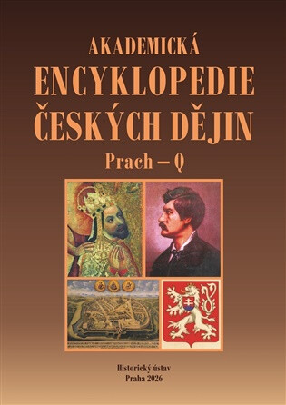 Akademická encyklopedie českých dějin. Díl XII (Prach - Q) - Jaroslav Pánek